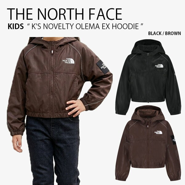 THE NORTH FACE ノースフェイス キッズ ナイロンジャケット K'S NOVELTY OLEMA EX HOODIE ノベルティ オレマ フーディ ウーブンジャケット ウィンドブレーカー パーカー フード付き ルーズフィット ロゴ ブラック ブラウン 男の子 女の子 子供用 NJ3BS11S/T【中古】未使用品