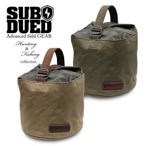 SUBDUED マルチストレイジバケツ18【サブデュード MULTI STORAGE BUCKET18】メンズ レディース キッズ ファミリー ミリタリー アウトドア ブッシュクラフト ハンティング マウンテンリーコン キャンプ 焚火 クッカー ポット ビリー缶 焚火缶 帆布 オリーブ ブラウン