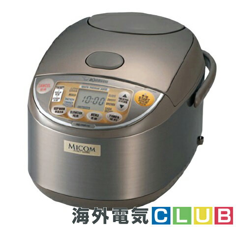 【海外向け炊飯器】【220V～230V仕様】 象印マホービン マイコン炊飯ジャー 1升炊き ブラウン NS-YMH18-TA 中国国内用保証書付